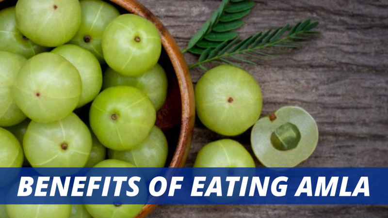 Benefits of eating Amla